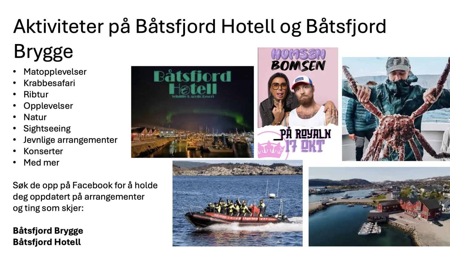 Aktiviteter på Båtsfjord hotell og Båtsfjord Brygge 